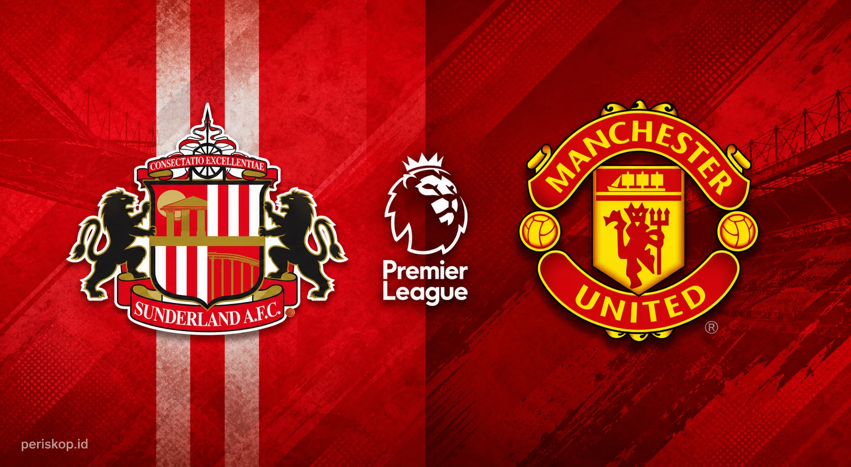 Prediksi Sunderland vs MU Liga Inggris 2026: Jadwal, Skor, H2H, dan Susunan Pemain