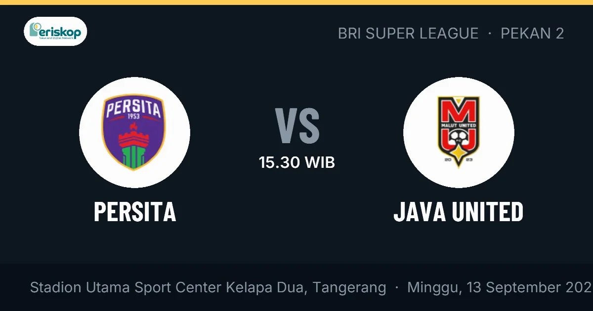 Persita vs Java United, Pekan 2 BRI Super League
