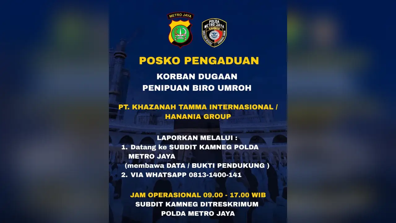 Polda Metro Jaya Buka Posko Pengaduan Korban Penipuan Umrah Hanania Group